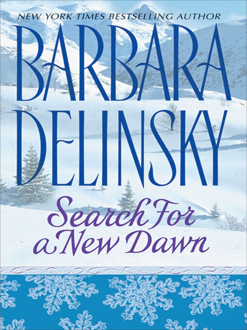 Title details for Search for a New Dawn by Barbara Delinsky - Available